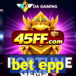 bet epp